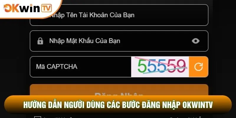 Đăng Nhập OKWINTV 1 Hướng dẫn người dùng các bước đăng nhập OKWINTV
