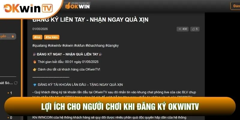 Đăng Ký OKWINTV 2 Lợi ích cho người chơi khi đăng ký OKWINTV